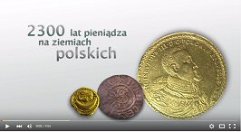 2300 lat pieniądza na ziemiach Polskich
